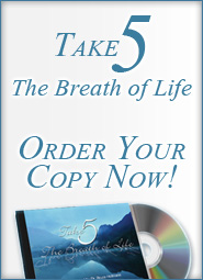 Take 5: The Breath of Life — Order Your Copy Now